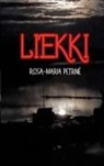 Rosa-Maria Petriné - Liekki