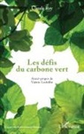 Claude Roy - Les défis du carbone vert