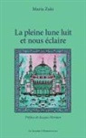 Maria Zaki - La pleine lune luit et nous éclaire