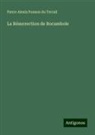 Pierre Alexis Ponson Du Terrail - La Résurrection de Rocambole