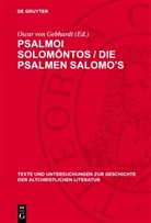 Oscar Von Gebhardt - Psalmoi Solom ntos / Die Psalmen Salomo's