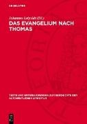 Johannes Leipoldt - Das Evangelium nach Thomas - Koptisch und Deutsch