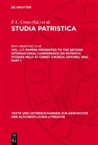 Kurt Aland, F. L. Cross, Elizabeth A. Livingstone - Studia Patristica - Vol. I./1: Papers presented to the Second International Conference on Patristic Studies held at Christ Church, Oxford, 1955, Part 1