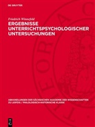 Friedrich Winnefeld - Ergebnisse unterrichtspsychologischer Untersuchungen