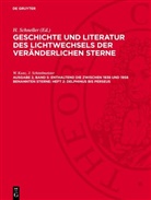 H. Schneller - Geschichte und Literatur des Lichtwechsels der veränderlichen Sterne - Ausgabe 2, Band 5: Enthaltend die zwischen 1938 und 1958 benannten Sterne: Heft 2: Delphinus bis Perseus