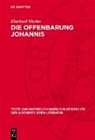 Eberhard Vischer - Die Offenbarung Johannis