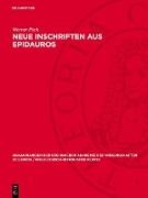 Werner Peek - Neue Inschriften aus Epidauros
