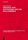 Heinrich Rathke - Ignatius von Antiochien und die Paulusbriefe