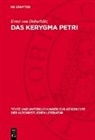 Ernst von Dobschütz - Das Kerygma Petri