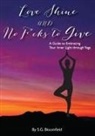 S G Bloomfield, S. G. Bloomfield - Love, Shine, and No F*cks to Give