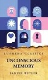 Samuel Butler - Unconscious Memory