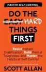 Scott Allan - Do the Hard Things First