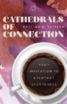 Matt G. Mattson, Matthew G. Mattson - Cathedrals of Connection