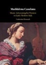 Catherine Deutsch - Maddalena Casulana