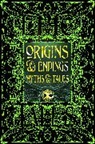 Origins & Endings Myths & Tales