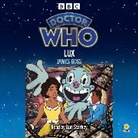 BBC Books - Doctor Who: Lux (Audio book)