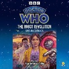 BBC Books - Doctor Who: The Robot Revolution (Audio book)