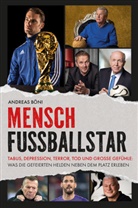 Andreas Böni - Mensch Fußballstar