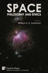 William H. U. Anderson - Space, Philosophy and Ethics