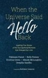 Pakinam Fawal, Kristina Green, Deepika Sandhu - When the Universe Said Hello Back
