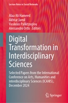 Alaa Ali Hameed, Akhtar Jamil, Alessandro Ortis, Vasileios Paliktzoglou, Vasileios Paliktzoglou et al - Digital Transformation in Interdisciplinary Sciences