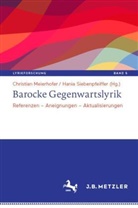 Christian Meierhofer, Siebenpfeiffer, Hania Siebenpfeiffer - Barocke Gegenwartslyrik