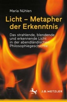 Maria Nühlen - Licht - Metapher der Erkenntnis