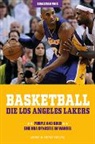 Sebastian Finis - Basketball: Die Los Angeles Lakers
