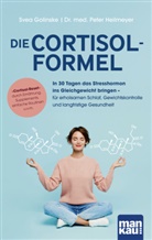 Svea Golinske, Peter Heilmeyer, Peter (Dr. med.) Heilmeyer - Der Cortisol-Code