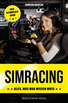 Carsten Gieseler - SimRacing - Alles, was man wissen muss