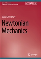 Sujaul Chowdhury - Newtonian Mechanics