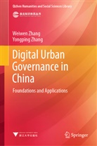 Weiwen Zhang, Yongping Zhang - Digital Urban Governance in China