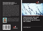 Heriel Nguvava - Determinanti dei costi di transazione delle strutture di governance del credito