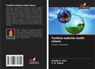 Sandip A. Kale, S. N. Sapali - Turbine eoliche multi-rotore