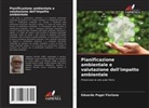 Eduardo Pagel Floriano - Pianificazione ambientale e valutazione dell'impatto ambientale