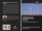 Marcio Cataldi, Amanda Jorge Vinhoza de Carvalho S - Valutazione del potenziale eolico offshore