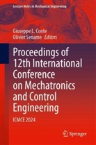 Giuseppe L Conte, Giuseppe L. Conte, Giuseppe L Conte, Sename, Olivier Sename - Proceedings of 12th International Conference on Mechatronics and Control Engineering