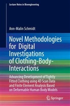 Ann-Malin Schmidt - Novel Methodologies for  Digital Investigations of Clothing-Body-Interactions