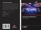 K. Deepa, V. Umadevi - SICUREZZA INFORMATICA