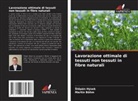 Martin Böhm, ¿T¿Pán Hýsek, Stepán Hýsek - Lavorazione ottimale di tessuti non tessuti in fibre naturali