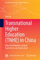 Dan Liu - Transnational Higher Education (TNHE) in China