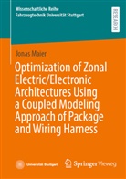 Jonas Maier - Optimization of Zonal Electric/Electronic Architectures Using a Coupled Modeling Approach of Package and Wiring Harness