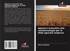 Mona El-Banna - Approcci innovativi alle nanotecnologie per le sfide agricole moderne