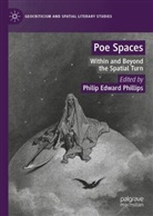 Philip Edward Phillips, Philip Edward Phillips - Poe Spaces