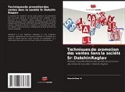 Karthika M - Techniques de promotion des ventes dans la société Sri Dakshin Raghav