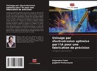 Rajendra Patel, JAGDISH PATTANAYAK - Usinage par électroérosion optimisé par l'IA pour une fabrication de précision