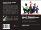 Federico Caiulo - Marketing des jeux mobiles et comportement des consommateurs