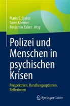 Swen Koerner, Mario S Staller, Mario S. Staller, Benjamin Zaiser - Polizei und Menschen in psychischen Krisen