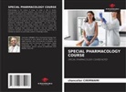 Chancelier Cirimwami - SPECIAL PHARMACOLOGY COURSE
