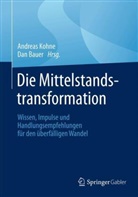 Bauer, Dan Bauer, Andreas Kohne - Die Mittelstandstransformation
